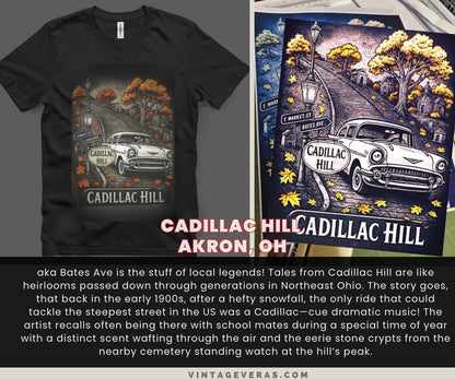 Tshirt graphic large on a black tshirt. Cadillac hill Akron Ohio 